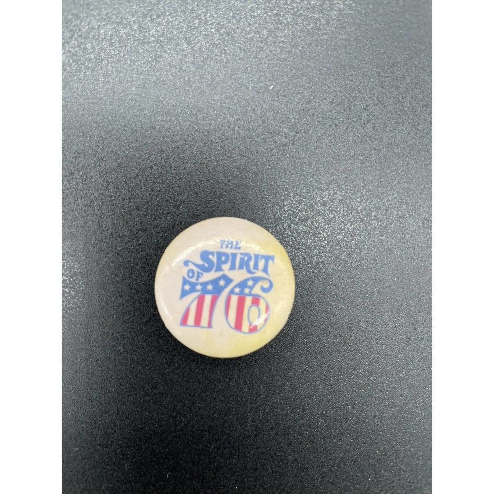 Vintage Spirit of '76 pinback button pin